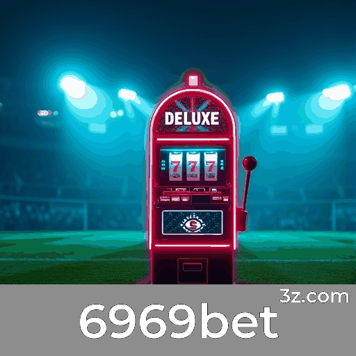 6969bet: Plataforma de Apostas Confiável e Profissional